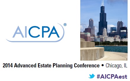 aicpa-2014-advanced-estate-planning-conference-chicago