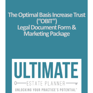 The Optimal Basis Increase Trust ("OBIT") Legal Form & Clauses Package