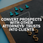 convert-prospects-clients-estate-planning-attorney