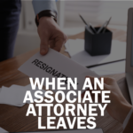 when-an-associate-attorney-is-fired